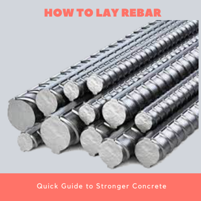 How to Lay Rebar Quick Guide to Stronger Concrete